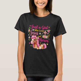 Nur ein Mädchen, das Jesus und Pferde liebt, Chris T-Shirt