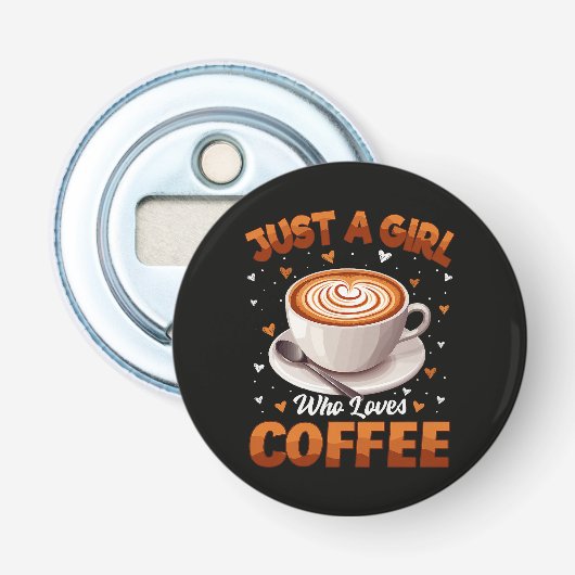 Nur ein Mädchen, das Kaffee liebt Flaschenöffner (Vorderseite)
