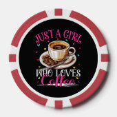Nur ein Mädchen, das Kaffee liebt Pokerchips (Vorderseite)