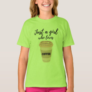 Nur ein Mädchen, das Kaffee liebt T-Shirt