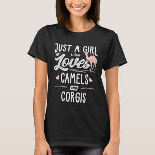 Nur ein Mädchen, das Kamele und Corgis liebt Fraue T-Shirt
