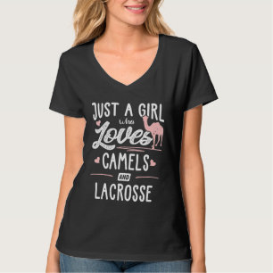 Nur ein Mädchen, das Kamele und Lacrosse Lieben T-Shirt