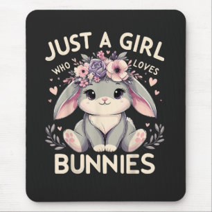 Nur ein Mädchen, das Kaninchen liebt Mousepad