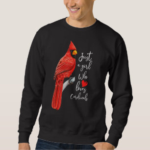 Nur ein Mädchen, das Kardinal Liebe Cardina Sweatshirt