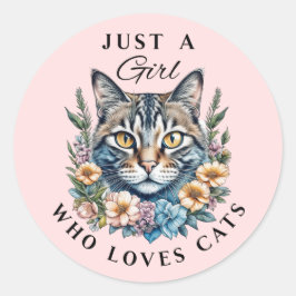 Nur ein Mädchen, das Katzen Liebe Runder Aufkleber
