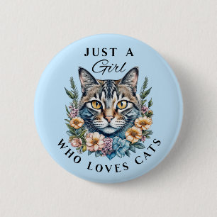 Nur ein Mädchen, das Katzen liebt Button