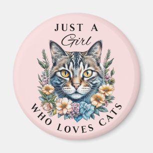 Nur ein Mädchen, das Katzen liebt  Magnet