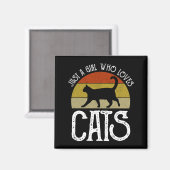 Nur ein Mädchen, das Katzen liebt Magnet (Vorderseite/Rückseite)