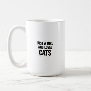 Nur ein Mädchen, das Katzen liebt – Süßes minimali Kaffeetasse