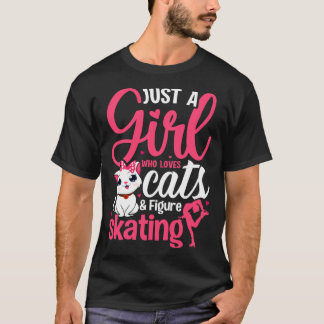 Nur ein Mädchen, das Katzen und Eiskunstlauf liebt T-Shirt