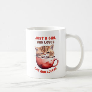 Nur ein Mädchen, das Katzen und Kaffee Liebe (2) Kaffeetasse