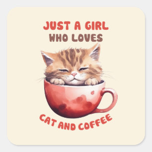 Nur ein Mädchen, das Katzen und Kaffee Liebe (2) Quadratischer Aufkleber
