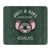 Nur ein Mädchen, das Koalas Liebe Schneidebrett (Vorderseite)