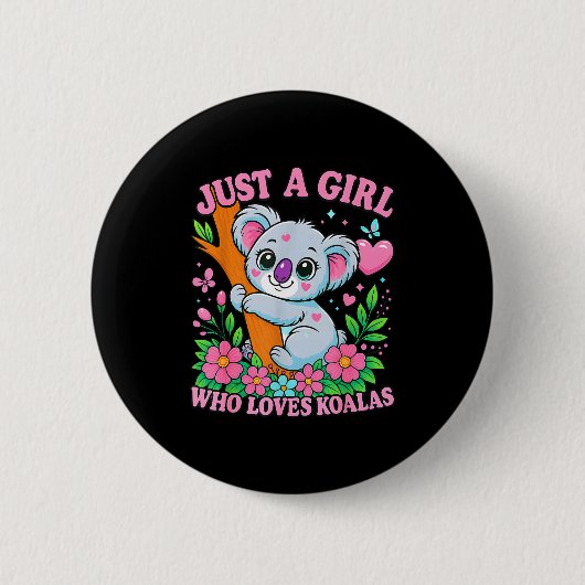 Nur ein Mädchen, das Koalas liebt, süßes lustiges Button (Vorderseite)