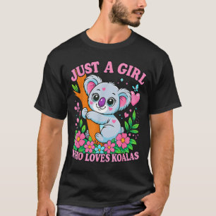 Nur ein Mädchen, das Koalas liebt Süßes Lustiges K T-Shirt