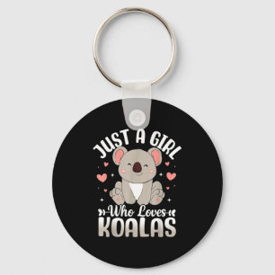 Nur ein Mädchen, das Koalas liebt, süßes lustiges Schlüsselanhänger