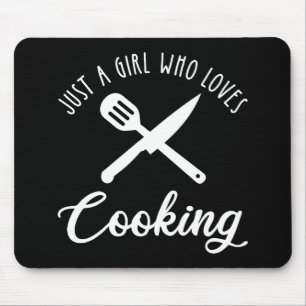 Nur ein Mädchen, das kocht Mousepad