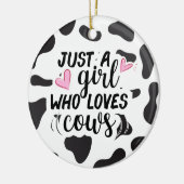 Nur ein Mädchen, das Kühe Liebe Keramik Ornament (Links)