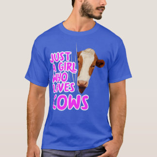 Nur ein Mädchen, das Kühe Liebe T-Shirt
