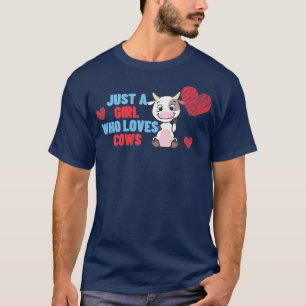 Nur ein Mädchen, das Kühe Lieben Funny Bauer Gesch T-Shirt