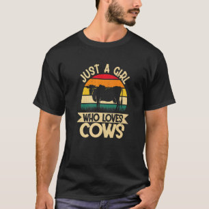 Nur ein Mädchen, das Kühe liebt Ernte Landwirtscha T-Shirt