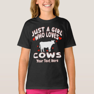 Nur ein Mädchen, das Kühe liebt Personalisiert T-Shirt