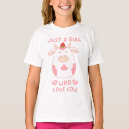 Nur ein Mädchen, das Kühe Niedliche Erdbeerkuh Lie T-Shirt