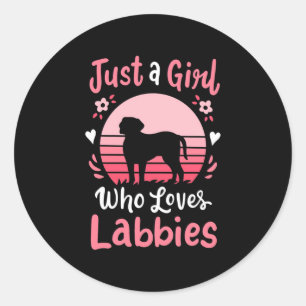 Nur ein Mädchen, das Labrador Liebe Retriever Runder Aufkleber
