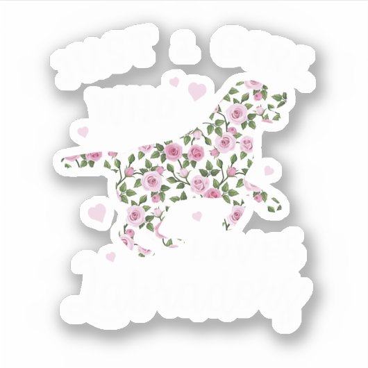 Nur ein Mädchen, das Labradors Liebe. Perfekte Ges Aufkleber (Vorderseite)