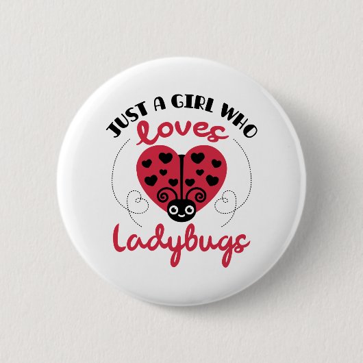 Nur ein Mädchen, das Ladybugs Lieben Button (Vorderseite)