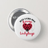 Nur ein Mädchen, das Ladybugs Lieben Button (Vorne & Hinten)