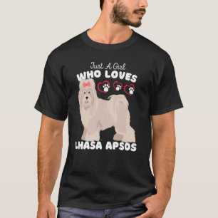 Nur ein Mädchen, das Lhasa Apsos Niedlich Lhasa Ap T-Shirt