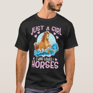 Nur ein Mädchen, das Liebe Pferde Niedliche Wilde T-Shirt