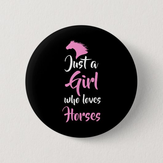 Nur ein Mädchen, das Liebe Pferde reiten Geschenk Button (Vorderseite)