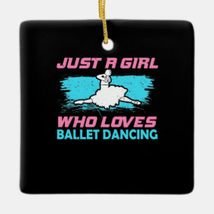 Nur ein Mädchen, das Lieben Ballett tanzen Keramikornament