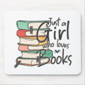 Nur ein Mädchen, das Lieben bucht Typografie Paste Mousepad (Vorne)