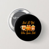 Nur ein Mädchen, das Lieben fallen fallen Pumpkin Button (Vorne & Hinten)