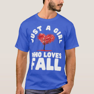 Nur ein Mädchen, das Lieben fallen lässt10 T-Shirt