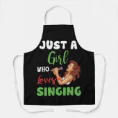 Nur ein Mädchen, das Lieben hat, Geschenke zu sing Schürze (Vorderseite)