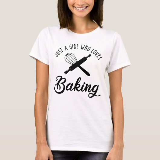 Nur ein Mädchen, das Lieben hat zu backen T-Shirt (Vorderseite)