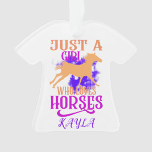 "NUR EIN MÄDCHEN, DAS LIEBEN HORSES" SHIRT PERSONA ORNAMENT