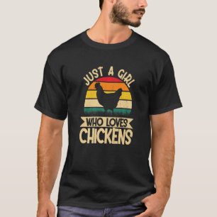 Nur ein Mädchen, das Lieben Hühner erntet landwirt T-Shirt