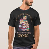 Nur ein Mädchen, das Lieben Hunde Weihnachten T-Shirt (Vorderseite)