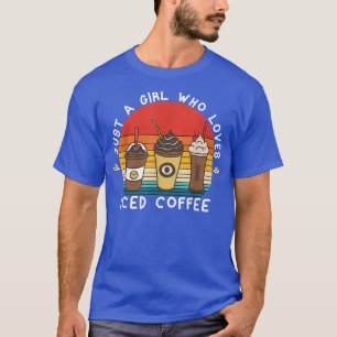 Nur ein Mädchen, das Lieben Kaffee geippt hatKaffe T-Shirt
