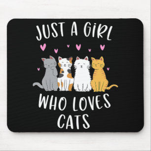 Nur ein Mädchen, das Lieben Katzen Niedliche Katze Mousepad