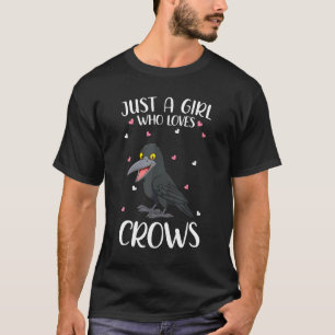 Nur ein Mädchen, das Lieben Krähen kräht T-Shirt