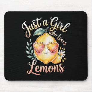 Nur ein Mädchen, das Lieben Lemons Women Girls - N Mousepad