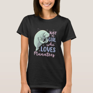 Nur ein Mädchen, das Lieben Manatee Sea Cow Manate T-Shirt
