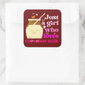 NUR EIN MÄDCHEN, DAS LIEBEN MILCH komisch SCHOKOLA Quadratischer Aufkleber (Tasche)
