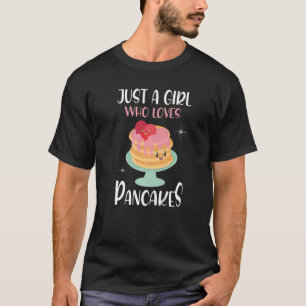 Nur ein Mädchen, das Lieben Pancakes I Girl Pancak T-Shirt